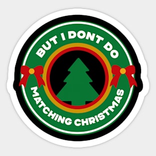 but i don't do matching christmas Sticker